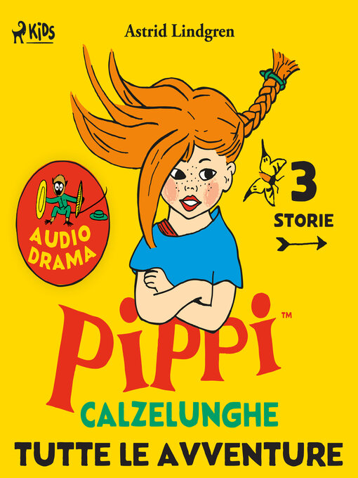 Title details for Pippi Calzelunghe. Tutte le avventure by Astrid Lindgren - Available